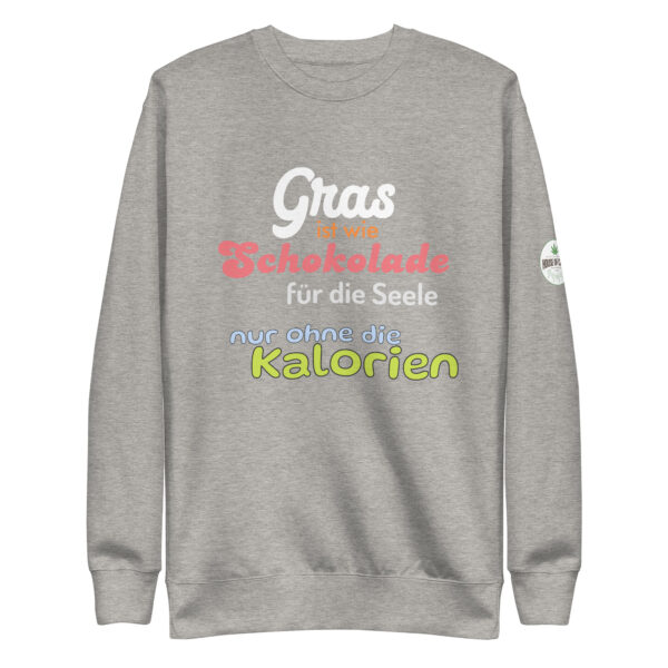 Unisex-Premium-Pullover Gras ist wie Schokolade für die Seele, nur ohne die Kalorien – Bild 3