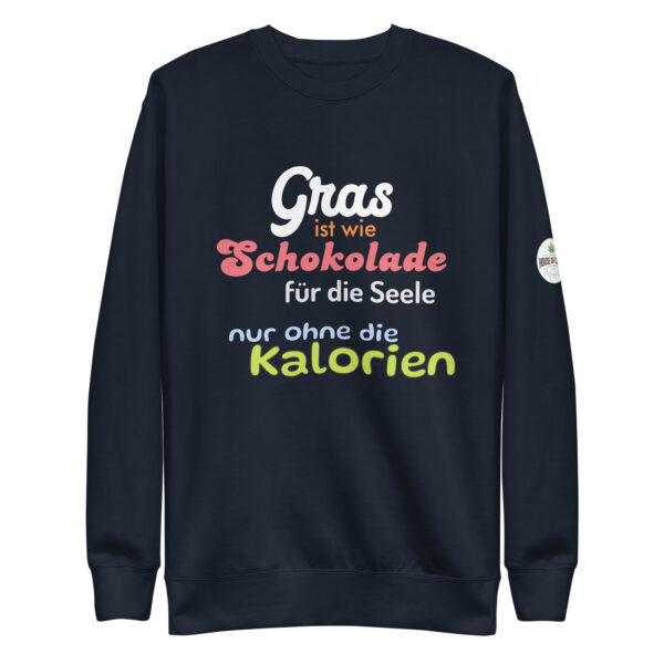 Unisex-Premium-Pullover Gras ist wie Schokolade für die Seele, nur ohne die Kalorien – Bild 2